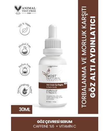 Most Natural Products Under Eye Bags Under Eye Brightener Anti-Blemish and Anti-Wrinkle Caffeine Serum 30 ml