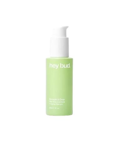 Hey Bud Skincare Smooth it Over 10% Niacinamide + Hemp Serum Balances Oil Levels and Helps Improve Skin Texture Vegan and Cruelty Free (1 fl oz.)