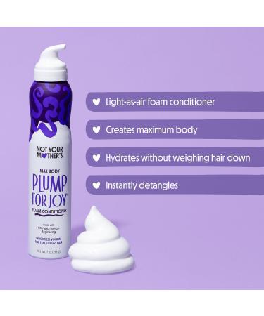 Not Your Mother's Plump For Joy Volumizing Foam Conditioner 7.0 oz - Transform Your Style with the Best Innovation Today! - Buy Online on GoSupps.com