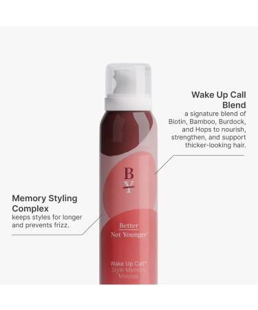 Better Not Younger Wake Up Call Style Memory Mousse 5.5 oz oz - Transform Your Style with the Best Innovation Today! - Buy Online on GoSupps.com