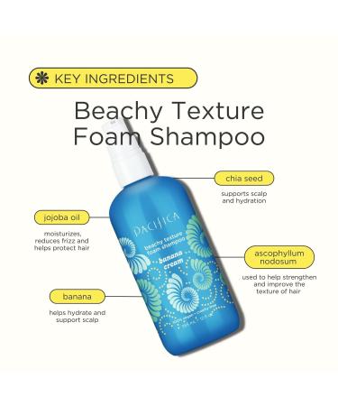 Pacifica Banana Cream Beachy Texture Foam Shampoo 12.0 oz - Transform Your Style with the Best Innovation Today! - Buy Online on GoSupps.com