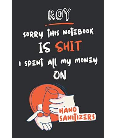 Gabriel Sorry This Notebook is Shit. I Spent All My Money on Hand Sanitizers: (Unique Alternative to a Greeting Card)