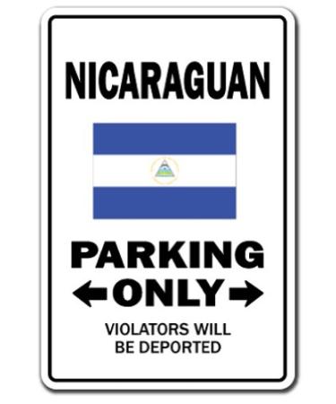 Nicaraguan Parking Sign | Indoor/Outdoor | Funny Home D cor for Garages Living Rooms Bedroom Offices | SignMission Gag Novelty Gift Funny Nicaragua Central America Map Sign Wall Plaque Decoration