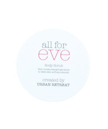 Urban Retreat All For Eve Body Scrub 200ml
