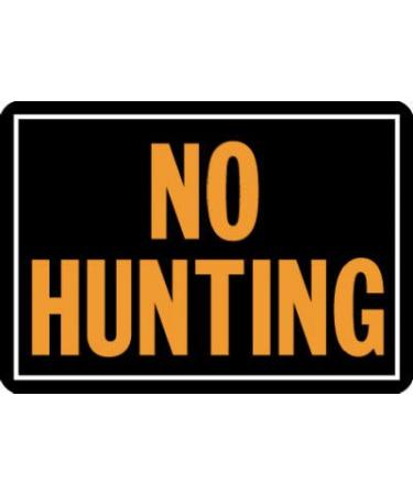 Hy-Ko 806 10" X 14" Aluminum No Hunting Sign