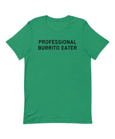 Novelty Burritos Enthusiasts Epicures Sarcastic Statements Funny Tacos Devotee 6 M Kelly