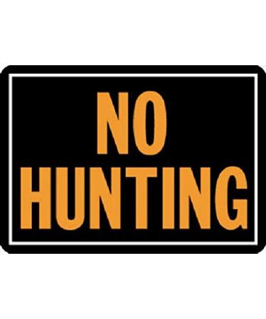 HY-KO # 806 10" x 14", Aluminum, No Hunting Signs - Quantity 20