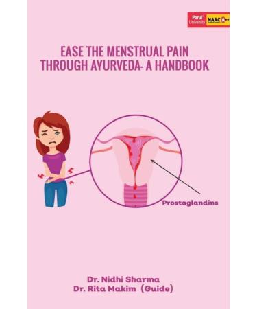 EASE THE MENSTRUAL PAIN THROUGH AYURVEDA- A HANDBOOK