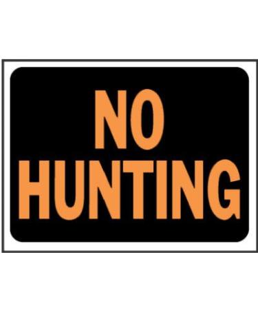 Hy-Ko #3021 9x12 No Hunting Sign