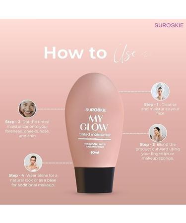 Suroskie My Glow Tinted Moisturizer 60ml Medium Shade SPF 30 With Niacinamide and Natural Extracts - Buy Online on GoSupps.com