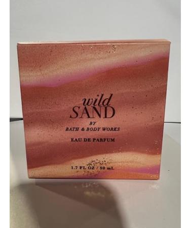 Bath and Body Works WILD SAND Eau De Parfum 1.7 Ounce Spray Limited Edition A Thousand Wishes 1.7 Fl Oz (Pack of 1) - Buy Online on GoSupps.com