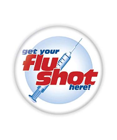Get Your Flu Shot Here - Flu Shot Buttons- Pack of 50