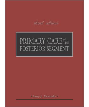 Primary Care of the Posterior Segment Third Edition