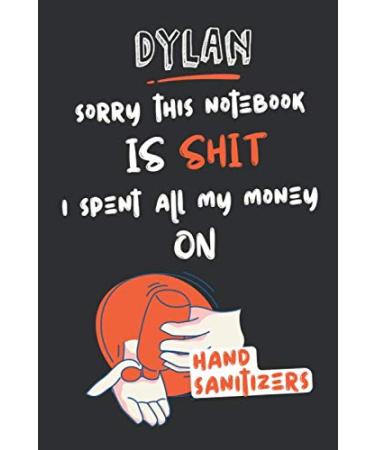 Jordan Sorry This Notebook is Shit. I Spent All My Money on Hand Sanitizers: (Unique Alternative to a Greeting Card)