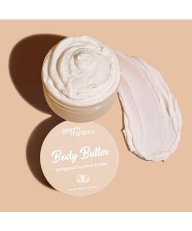 Buy Ear.th Rhythm Coconut Body Butter - Intense Moisturization & Nourishment for All Skin Types | 150 gm - Ideal for Men & Women - Buy Online on GoSupps.com