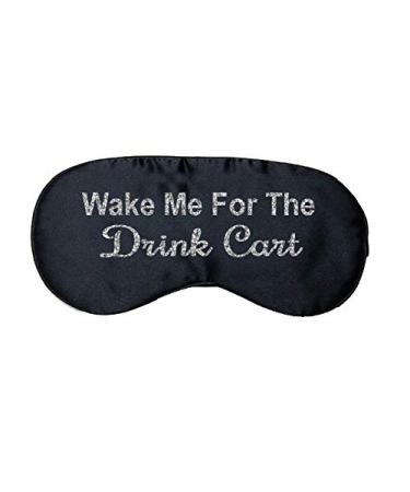 Wake Me for The Drink Cart Satin Sleeping Eye Mask | Sarcastic | Funny | Travel | Flying