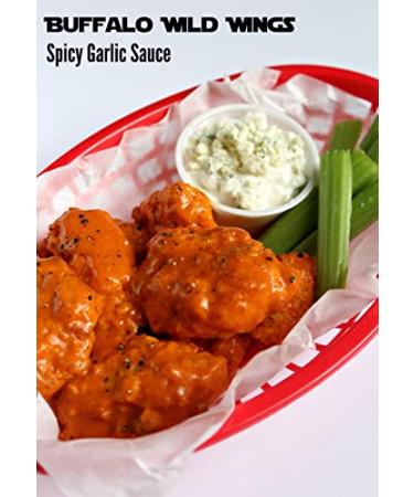 Buffalo Wild Wings Al Amin Foods Spicy Garlic Sauce - 12 fl.oz (355g) - Buy Online on GoSupps.com