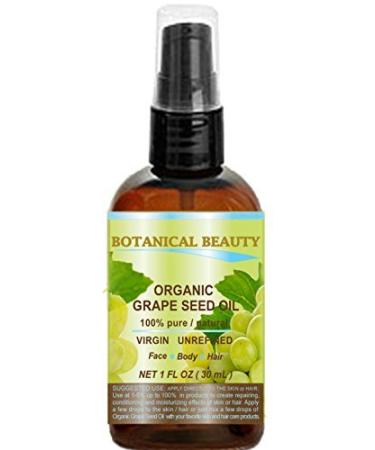 Organic Grape Seed Oil. 100% Pure/Natural/Undiluted/Virgin/Unscented/Certified Organic/Cold Pressed Carrier Oil for Skin  Hair  Massage and Nail Care. 1 Fl. oz- 30 ml Botanical Beauty.