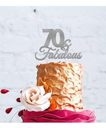 70 & Fabulous Birthday Cake Topper with Bold Swirly Design for 70th Birthday Celebration Made in UK - Silver