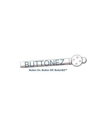 New BUTTONEZ! The ONLY Innovative Button Tool CLAIMING UNBUTTONING! BUTTONING! Seniors, Handicapped, Arthritis Dressing AID Tool, This Assisted Living, Device Works ON Upper Body Clothes and Cuffs!