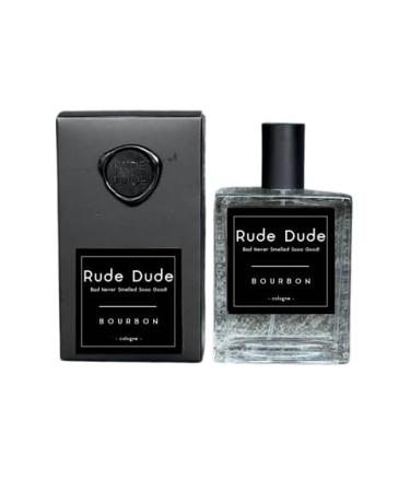Bourbon - Cologne 3.4 fl. oz. / 100 ml Rude Dude Collection
