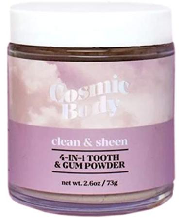 Cosmic Body  All Natural 4-In-1 Tooth & Gum Powder - Clean & Sheen  Polishes Teeth  Brightens smile  Freshens Breath  2.6 oz