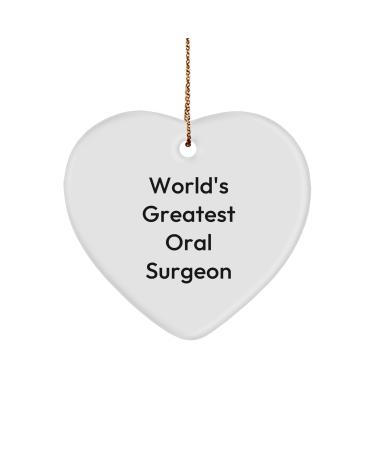 Oral Surgeon Heart Ornament World's Greatest Oral Surgeon Quote Christmas Unique Gift White Sturdy MDF Heart-Shaped