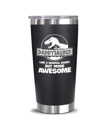 Gifts for Dad from Daughter, Son, Kids - Birthday Gifts for Dad, New Dad - Gifts for Dad, Husband, Men - Best Dad Bday Present Idea for a Father, Men, Him - Dad Mug, 20 Oz Tumbler Daddysaurus
