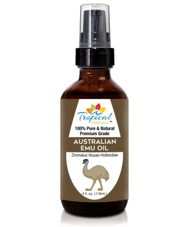 Tropical Holistic 100% Pure Australian Fully Refined Emu Oil 4 oz  Premium Grade Undiluted Natural Moisturizer For Skin  Hair Growth  Piercings  Scars  Face  Feet  Nails  Pain Relief  Joint