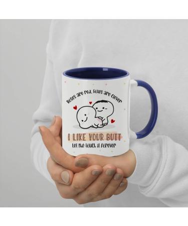 Anniversary Mug Roses are Red Foxes are Clever I Like Your Butt Valentine's Day Gift Inside Coloured Coffee Tea Mug. (Navy Blue) - Buy Online on GoSupps.com
