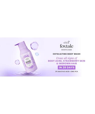 Fox tale # ..2% Salicylic Acid Exfoliating Body Wash with Zinc PCA | Reduces Body Acne Straw-berry Skin & Ingrown Hair | Texture in 28 Days | Body Wash for Men & Women | Shower Gel | 250 ml - Buy Online on GoSupps.com