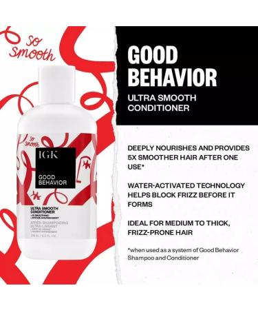IGK GOOD BEHAVIOR Ultra Smooth Conditioner - Frizz Control, Hydration, & Shine - Vegan & Cruelty Free - 8 Fl Oz - Buy Online on GoSupps.com
