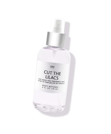 Cut the Lilacs (Lilac in Bloom) Fine Fragrance Mist by Body Botanic 4 Fl Oz 118 mL - the Intoxicating Scent of Spring Lilacs in Bloom - with Plant Extracts.