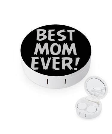 Best Mom Ever Round Case For Contact Lens Kit Storage Box with Mirror Printed