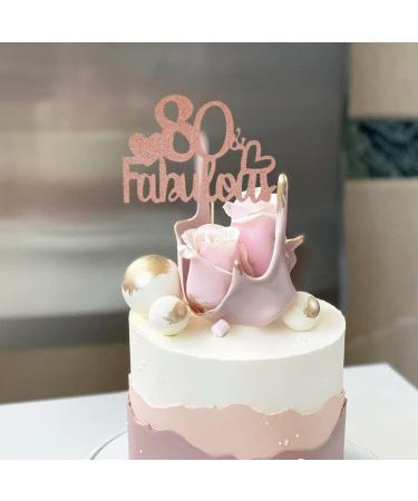 Fabulous Cake Topper Fabulous 80th Birthday Cake Topper Fabulous Birthday Cake Topper Fabulous Cake Decorations Rose Gold Cake Decoration For Women Men Birthday Anniversary Party Wedding - Buy Online on GoSupps.com