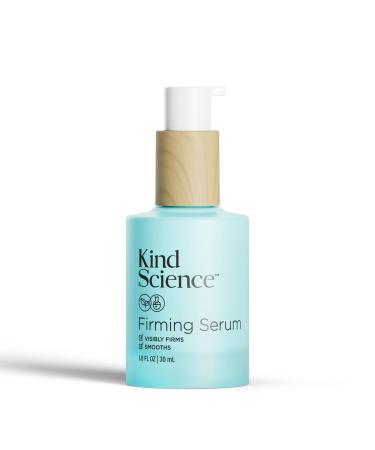 Kind Science Firming Serum | Visibly Firms + Smooths Laugh Lines | 1 FL OZ / 30 mL
