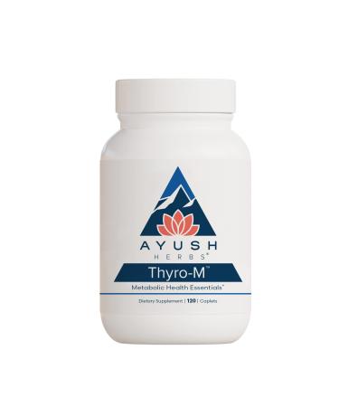 Ayush Herbs Thyro-M, Doctor-Formulated and Certified-Organic Ayurvedic Herbal Supplement to Boost Metabolism, Balance Thyroid Function and Promote Healthy Energy Levels, 120 Vegetarian Tablets 120 Count (Pack of 1)