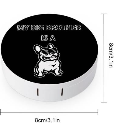 My Big Brother Is A Bulldog Round Case For Contact Lens Kit Storage Box with Mirror Printed - Buy Online on GoSupps.com