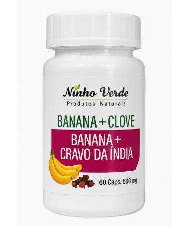 Ninho Verde Banana +Clove (Banana + Cravo da India) - 500mg 60 Capules - Made in Brazil