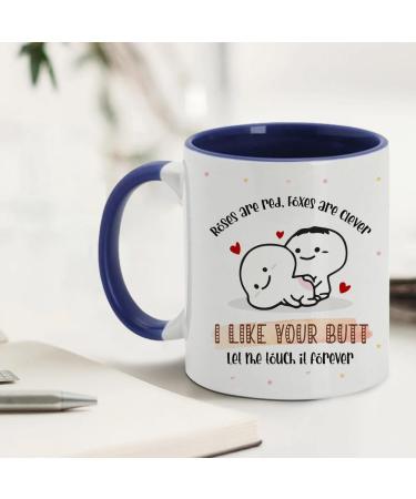 Anniversary Mug Roses are Red Foxes are Clever I Like Your Butt Valentine's Day Gift Inside Coloured Coffee Tea Mug. (Navy Blue) - Buy Online on GoSupps.com
