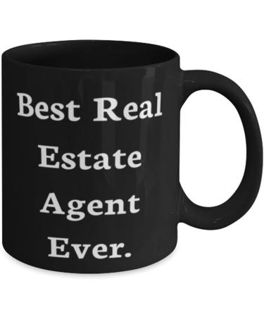 Brilliant Real estate agent Gifts Best Real Estate Agent Ever Birthday 11oz 15oz Mug For Real estate agent from Friends Unique real estate agent gifts Personalized real estate agent gifts Custom - Buy Online on GoSupps.com