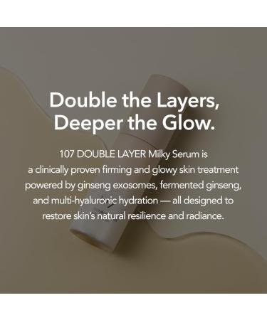 107 Double Layer Milky Serum 50ml / 1.69 fl. oz Ginseng Exosomes 7-Year Aged Vinegar 9-Type Hyaluronic Acid for Radaint Supple skin - Buy Online on GoSupps.com