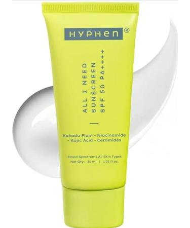 Hyphen All I Need Sunscreen SPF 50 PA++++ Kakadu Plum Niacinamide Kojic Acid Ceramides Broad Spectrum All Skin Types 30ml