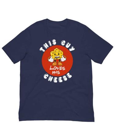 Cheese Gift - This Guy Loves his Cheese Funny Food t Shirt The for a Cheese Lover or Foodie Fan M Navy