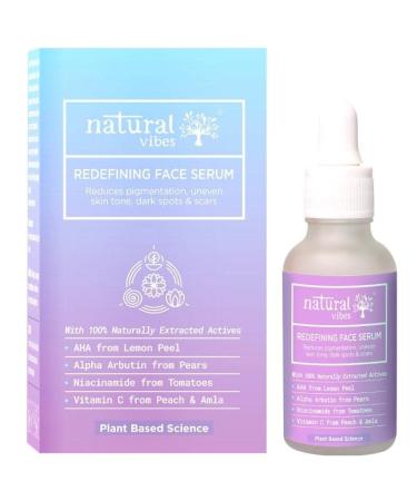 Natural Vibes Redefining Face Serum | With 100% Plant Based Niacinamide Vitamin C Alpha Arbutin & AHA | Reduce Pigmentation | Dark Spots & Scars | Glow & Hydrate |30 ml | For Men & Women