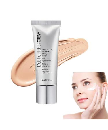 Face Tightener No-Filter Primer Instant Tightener No-Filter Primer Skin Tightener Primer Face Makeup Face Blurring Primer for Face Before Makeup 1 Fl. Oz.Face Primer Makeup