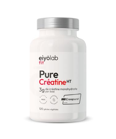 PURE CREATINE HT | 100% Creatine Monohydrate Creapure | Cr atine Micronis e | Pre Workout Musculation | Prise de Masse Force et R sistance Musculaire | 120 G lules Vegan | Eiyolab 120 unit (Lot de 1)