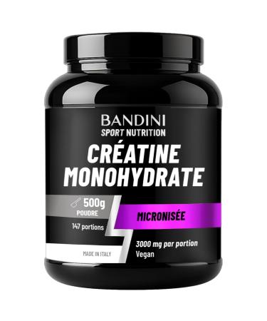 Bandini Cr atine Monohydrate en Poudre 500 g - 147 portions - 100% Pure Creatine micronis e - Solubilit optimale Non aromatis - Id al pour Entra nement Sport Fitness - Doseur inclus - Vegan
