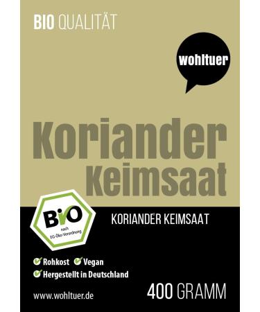 Wohltuer Graines de coriandre bio de qualit alimentaire + r gional du sud de l'Allemagne + paquet de 400 g - Buy Online on GoSupps.com