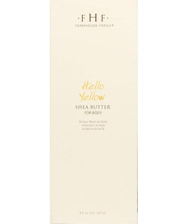 FarmHouse Fresh Hello Yellow Shea Butter 8 fl oz - Nourishing Skincare Essential - Buy Online on GoSupps.com